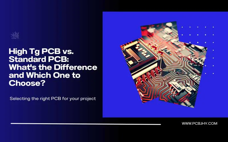 High Tg PCB vs Standard PCB