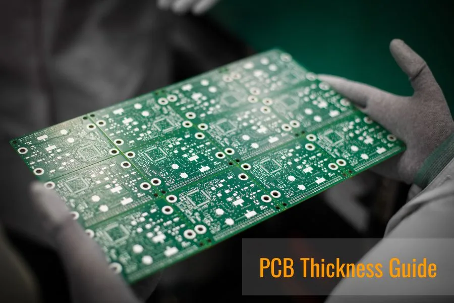 PCB Thickness Guide