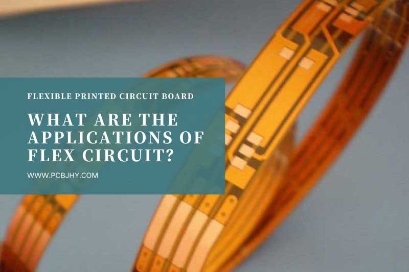Unlocking the Versatility of Flex Circuit Design: Applications and Benefits