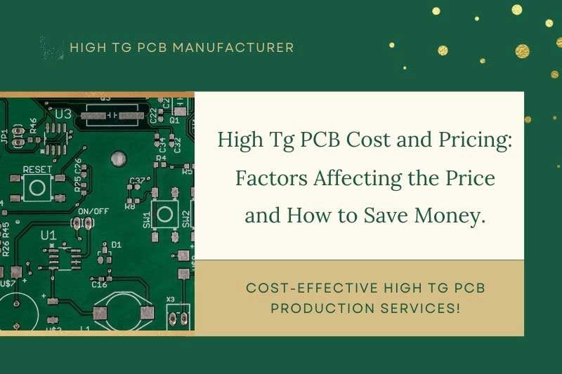 High Tg PCB Cost and Pricing