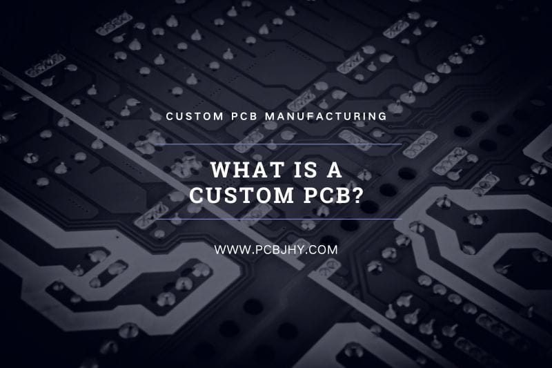 custom PCB manufacturing