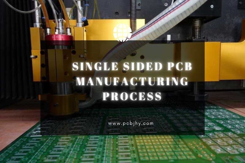 Single-sided PCB Manufacturing Process